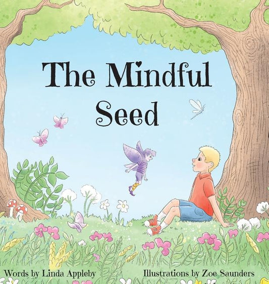 The Mindful Seed by Appleby, Linda
