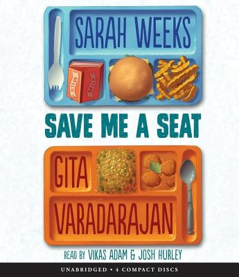 Save Me a Seat by Weeks, Sarah