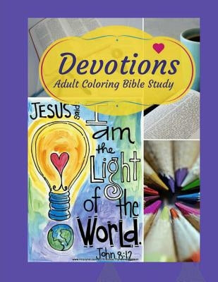 Adult Coloring Bible Study: Devotions by Nelson, Nicole Plymesser