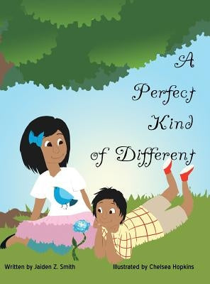 A Perfect Kind of Different by Smith, Jaiden Z.