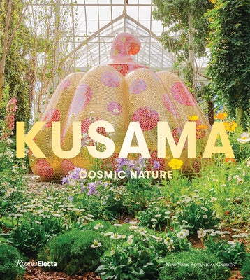 Kusama: Cosmic Nature by Yoshitake, Mika