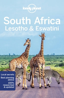 Lonely Planet South Africa, Lesotho & Eswatini 12 by Bainbridge, James