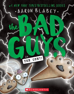 The Bad Guys in the One?! (the Bad Guys #12): Volume 12 by Blabey, Aaron