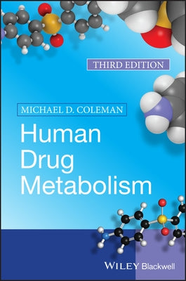 Human Drug Metabolism by Coleman, Michael D.