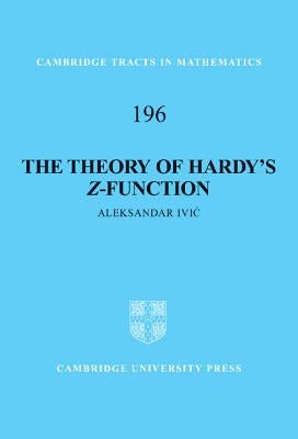 The Theory of Hardy's Z-Function by IVIC, Aleksandar