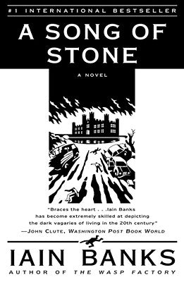 A Song of Stone by Banks, Iain M.