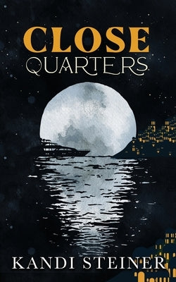 Close Quarters: Special Edition by Steiner, Kandi