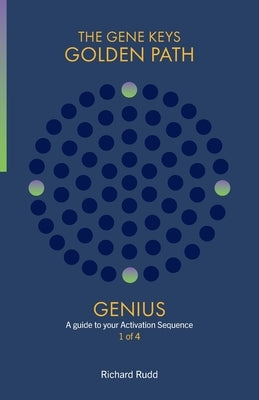 Genius: A guide to your Activation Sequence by Rudd, Richard