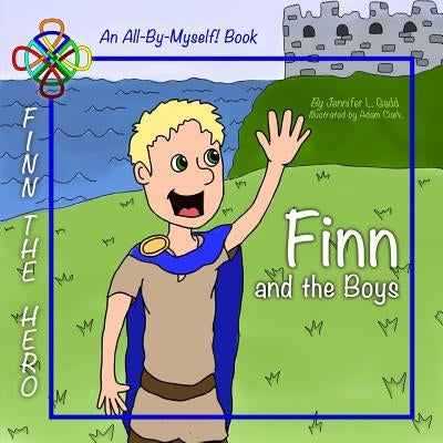 Finn and the Boys by Clark, Adam
