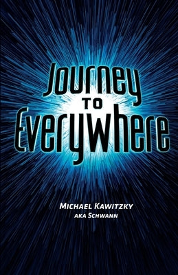 Journey to Everywhere by McKenna, Dennis J.