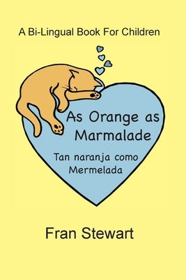 As Orange as Marmalade by Sewartt, Fran