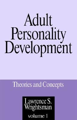 Adult Personality Development: Volume 2: Applications by Wrightsman, Lawrence S.