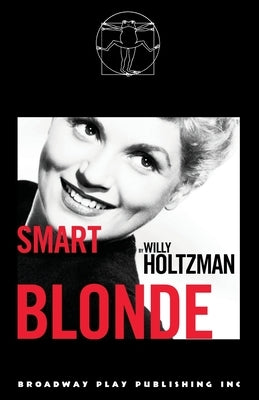 Smart Blonde by Holtzman, Willy