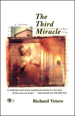 The Third Miracle by Vetere, Richard