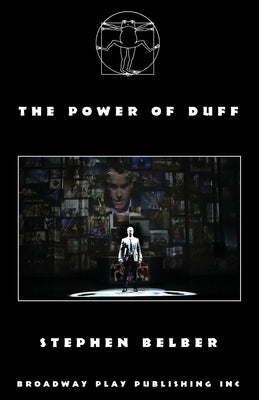 The Power of Duff by Belber, Stephen