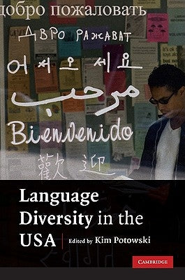 Language Diversity in the USA by Potowski, Kim