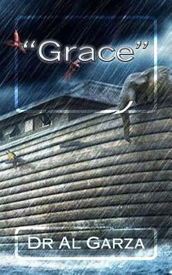 "Grace": It Is NOT What You Think by Press, Sefer