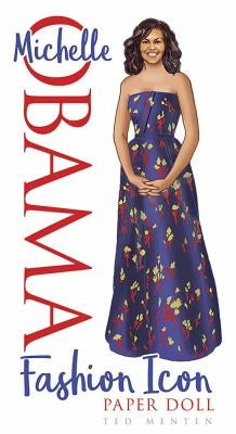 Michelle Obama Fashion Icon Paper Doll by Menten, Ted