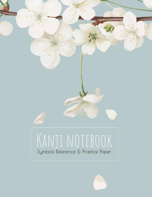 Kanji Notebook Symbols Reference & Practice Paper: Genkoyoshi practice paper (Type of paper used for writing Japanese symbols) for Kanji, Hiragana, Ka by Japanese Writing Notebooks, Ashley's