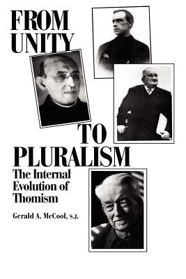 From Unity to Pluralism by McCool, Gerald A.