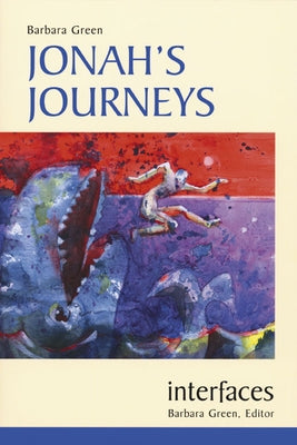 Jonah's Journeys by Green, Barbara