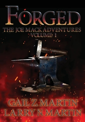 Forged by Martin, Gail Z.