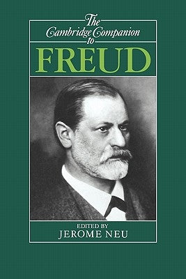 The Cambridge Companion to Freud by Neu, Jerome