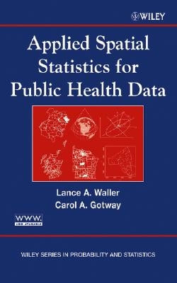 Applied Spatial Statistics for Public Health Data by Waller, Lance A.