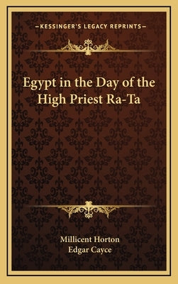 Egypt in the Day of the High Priest Ra-Ta by Horton, Millicent