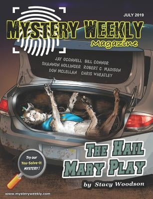 Mystery Weekly Magazine: July 2019 by McLellan, Don