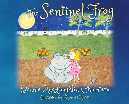 The Sentinel Frog by Chiantera, Bonnie Maclaughlin