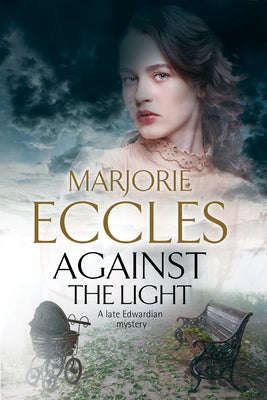 Against the Light by Eccles, Marjorie