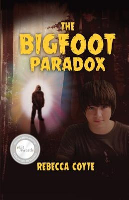 The Bigfoot Paradox by Coyte, Rebecca