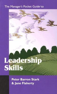 The Manager's Pocket Guide to Leadership Skills by Stark, Peter B.
