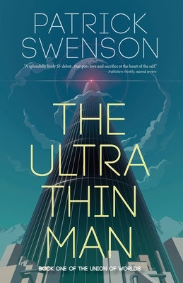 The Ultra Thin Man by Swenson, Patrick