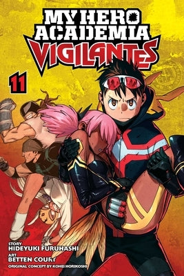 My Hero Academia: Vigilantes, Vol. 11: Volume 11 by Horikoshi, Kohei