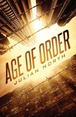 Age of Order by North, Julian