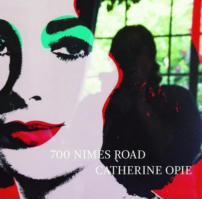 700 Nimes Road by Opie, Catherine