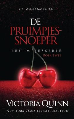 De Pruimpjessnoeper by Quinn, Victoria