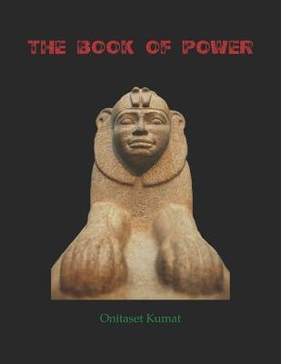 The Book of Power by Kumat, Onitaset