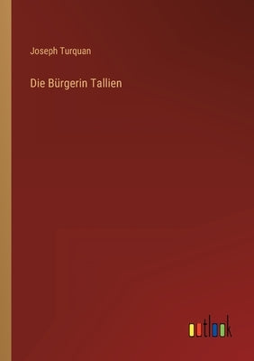 Die Bürgerin Tallien by Turquan, Joseph