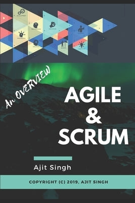 Agile & Scrum by Singh, Ajit