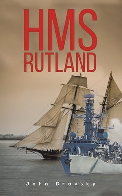 HMS Rutland by Dravsky, John