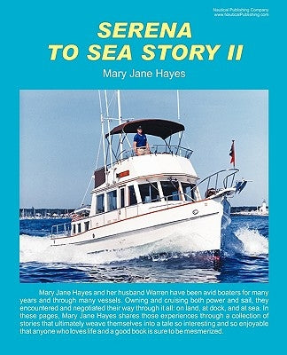 Serena to Sea Story II by Hayes, Mary Jane
