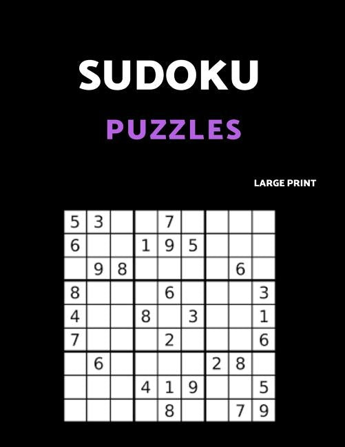 Sudoku Puzzles Large Print: 80 Easy Sudoku Puzzle Book. One puzzle per page with room to work. by Puzzles, Akebia