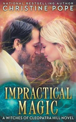 Impractical Magic by Pope, Christine