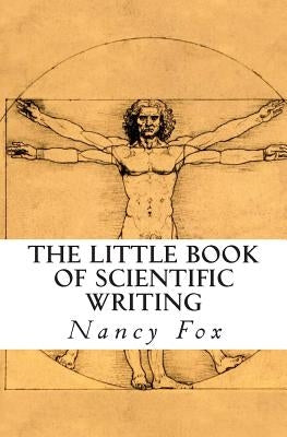 The Little Book of Scientific Writing by Fox, Nancy