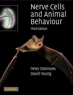 Nerve Cells and Animal Behaviour by Simmons, Peter