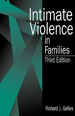 Intimate Violence in Families by Gelles, Richard J.