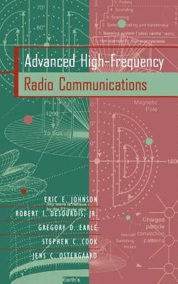 Advanced High-Frequency Radio Communications by Johnson, Eric E.